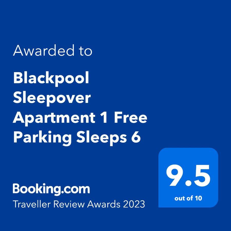 Blackpool Sleepover Apartment 1 Free Parking Sleeps 6 ภายนอก รูปภาพ